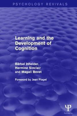 Learning and the Development of Cognition (Psychology Revivals)(English, Paperback, Inhelder Barbel)
