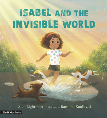 Isabel and the Invisible World(English, Hardcover, Lightman Alan)