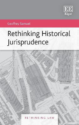 Rethinking Historical Jurisprudence(English, Hardcover, Samuel Geoffrey)