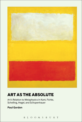Art as the Absolute(English, Paperback, Gordon Paul Professor)