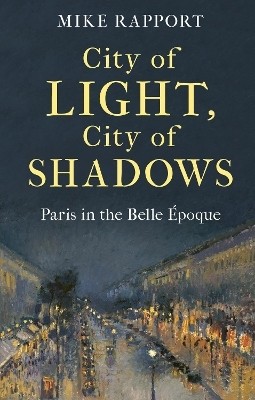 City of Light, City of Shadows(English, Hardcover, Rapport Mike x)