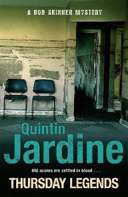 Thursday Legends (Bob Skinner series, Book 10)(English, Paperback, Jardine Quintin)