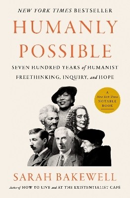 Humanly Possible(English, Hardcover, Bakewell Sarah)