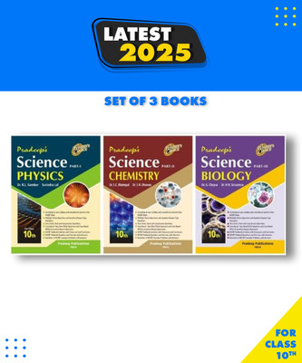 Pradeep Science Physics, Chemistry, Biology Part -I to III for Class 10 -Examination Set of 3 Books Paperback, DR K.L GOMBER, SURINDERA LAL|New Latest Edition For 2025-2026(Paperback, DR K.L GOMBER, SURINDERA LAL)