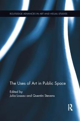 The Uses of Art in Public Space(English, Paperback, unknown)