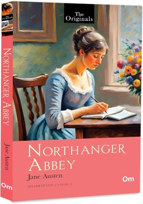 Northanger Abbey: The Originals Classic by Jane Austen - Unabridged Classics(Paperback, Jane Austen)