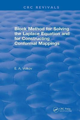 Revival: Block Method for Solving the Laplace Equation and for Constructing Conformal Mappings (1994)(English, Electronic book text, Volkov Evgenii A.)