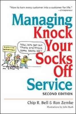 Managing Knock Your Socks Off Service(English, Paperback, Bell Chip R.)