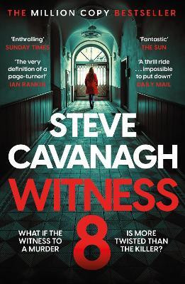 Witness 8(English, Paperback, Cavanagh Steve)