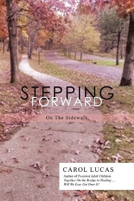 Stepping Forward(English, Paperback, Lucas Carol)