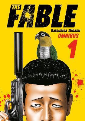 The Fable Omnibus 1 (Vol. 1-2)(English, Paperback, Minami Katsuhisa)
