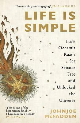 Life is Simple(English, Paperback, McFadden JohnJoe)