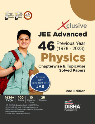 Xclusive Jee Advanced 46 Previous Year (1978 - 2023) Physics Chapterwise & Topicwise Solved Papers(English, Paperback, unknown)