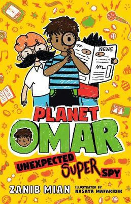Planet Omar: Unexpected Super Spy(English, Hardcover, Mian Zanib)