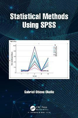 Statistical Methods Using SPSS(English, Hardcover, Otieno Okello Gabriel)