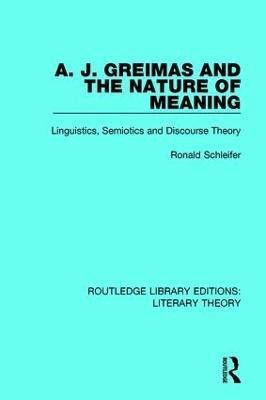 A. J. Greimas and the Nature of Meaning(English, Paperback, Schleifer Ronald Ph.D)