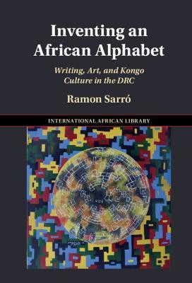 Inventing an African Alphabet(English, Hardcover, Sarro Ramon)