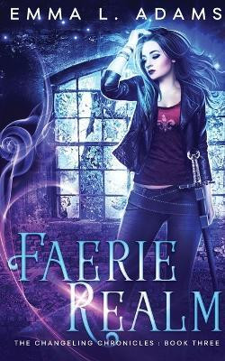Faerie Realm(English, Paperback, Adams Emma L)