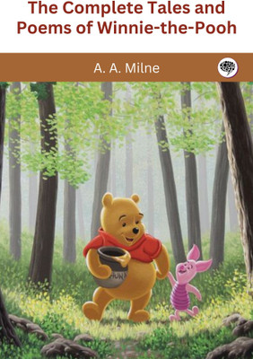 The Complete Tales and Poems of Winnie-the-Pooh(Hardcover, A. A. Milne)
