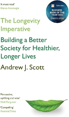 The Longevity Imperative(English, Paperback, Scott Andrew J.)
