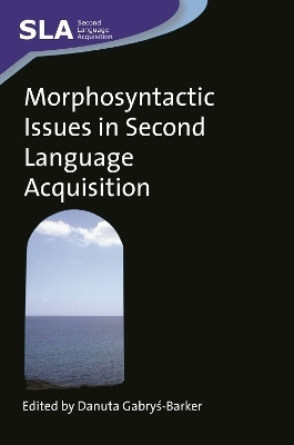Morphosyntactic Issues in Second Language Acquisition(English, Electronic book text, unknown)