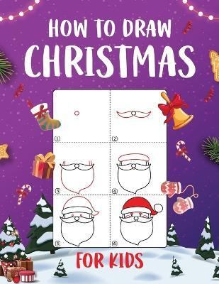 How to Draw Christmas for Kids(English, Paperback, Wutigerr)