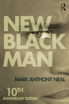 New Black Man(English, Paperback, Neal Mark Anthony)