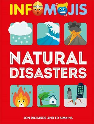 Infomojis: Natural Disasters(English, Paperback, Richards Jon)