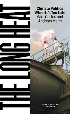 The Long Heat(English, Hardcover, Malm Andreas)