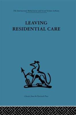 Leaving Residential Care(English, Hardcover, unknown)