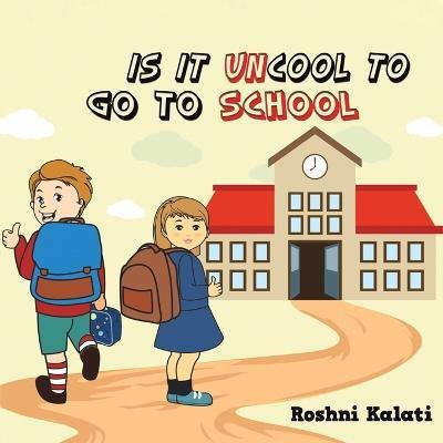 Is It Uncool to Go to School(English, Paperback, unknown)