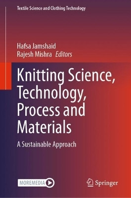Knitting Science, Technology, Process and Materials(English, Hardcover, unknown)