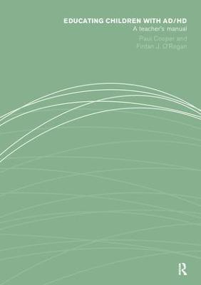 Educating Children with AD/HD(English, Hardcover, Cooper Paul)
