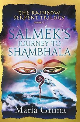 Salmek's Journey to Shambhala(English, Paperback, Grima Maria)