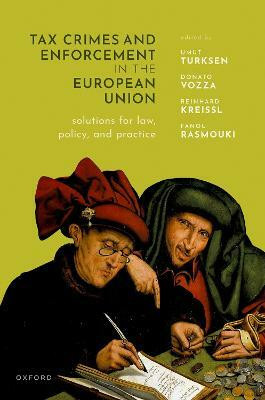 Tax Crimes and Enforcement in the European Union(English, Hardcover, unknown)