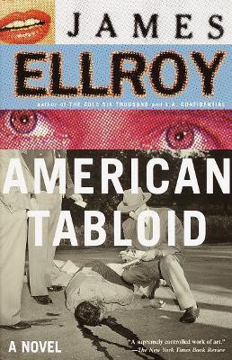 American Tabloid(English, Paperback, Ellroy James)