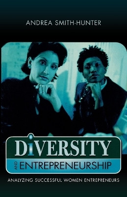 Diversity and Entrepreneurship(English, Paperback, Smith-Hunter Andrea)