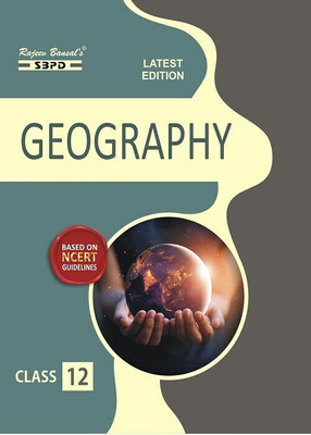 Geography Class 12 Syllabus Prescribed by CBSE  - Latest Edition for Board Examinations 2025-26 | Complete Study Course | NCERT | CBSE Board | State Board Exam Book | School Textbook | Exam Preparations Book 2025-26 | Competitive Exam Books 1 Edition(Paperback, Dr. Abha Singh)