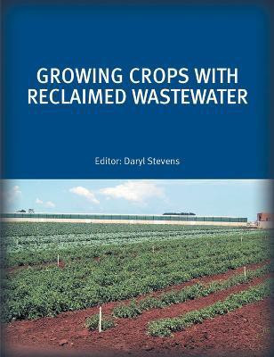 Growing Crops with Reclaimed Wastewater(English, Paperback, unknown)