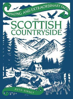 Amazing & Extraordinary Facts: The Scottish Countryside(English, Hardcover, Binney Ruth)