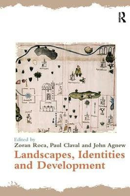 Landscapes, Identities and Development(English, Paperback, unknown)