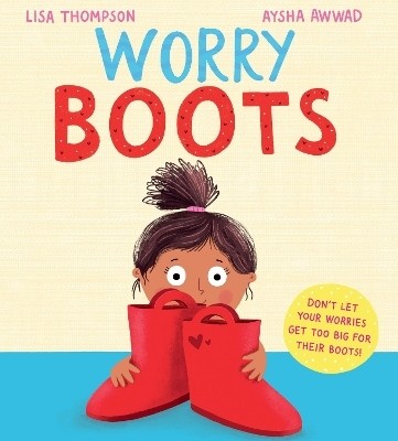 Worry Boots (PB)(English, Paperback, Thompson Lisa)