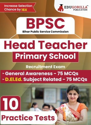 BPSC Primary School Head Teacher Recruitment Exam  - (D.El.Ed) 2024 | 10 Full Length Mock Tests (1500 MCQs) for Preparation | Including Access to Online Test Series(English, Paperback, EduGorilla Prep Experts)
