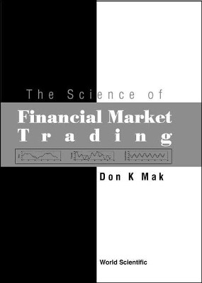 Science Of Financial Market Trading, The(English, Hardcover, Mak Don K)