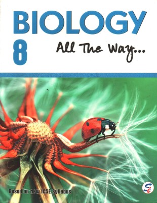 BIOLOGY ALL THE WAY FOR CLASS 8(Paperback, REEMA KHOSLA, SUDHA R NAIR)