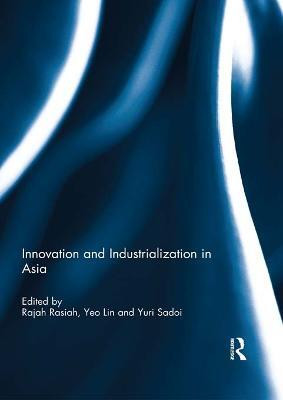 Innovation and Industrialization in Asia(English, Electronic book text, unknown)