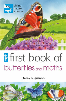 RSPB First Book of Butterflies and Moths(English, Paperback, Niemann Derek)