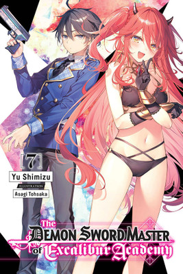 The Demon Sword Master of Excalibur Academy, Vol. 7 (light novel)(English, Paperback, Tohsaka Asagi)