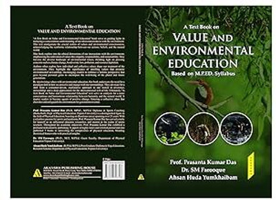 A Text Book on Value and Ennvironmental Education (Based on M.P.ED. Syllabus)(Paperback, Prof. Prasanta Kumar Das)