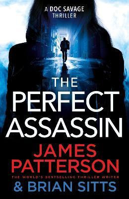 The Perfect Assassin(English, Paperback, Patterson James)